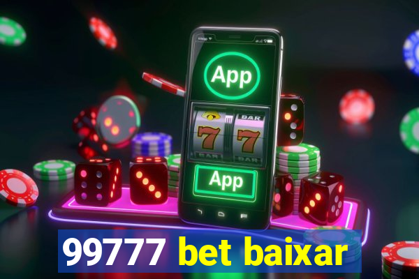99777 bet baixar